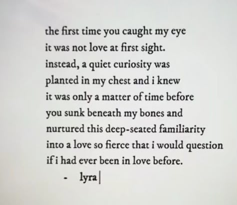 Tell Someone You Love Them, Gothic Love Poems, Lyra Wren, Love Quotes Girlfriend, Poetic Love Letter, Poetic Love Quotes, Wholesome Romance, Relatable Poetry, Beautiful Love Quotes