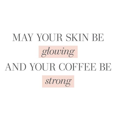 Happy Hump Day! Make it a great day, friends! Monday Motivation Skincare, Skincare Goals, Coffee Artwork, Esthetician Marketing, Skin Glowing, Love Your Skin, Skin Glow, Anniversary Dates, Med Spa