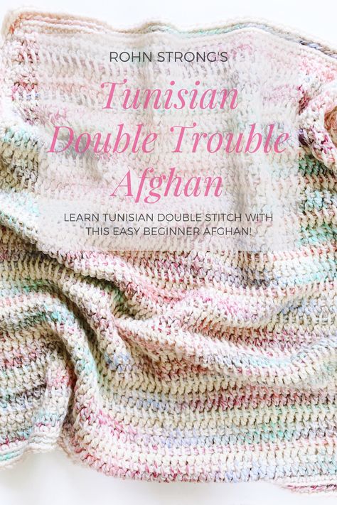 Take your tunisian crochet skills to the next level with Rohn Strong's Tunisian Double Trouble Afghan! Tunisian Crochet Blankets Free Patterns, Easy Tunisian Crochet Stitches, Tunisian Crochet Baby Blanket Free, Tunsinian Crochet Stitches, Tunisian Crochet Patterns Free Beginner Blanket, Tunsinian Crochet Pattern Free, Tunisian Crochet Blanket Pattern Free, Tunsinian Crochet, Tunisian Crochet Patterns Free