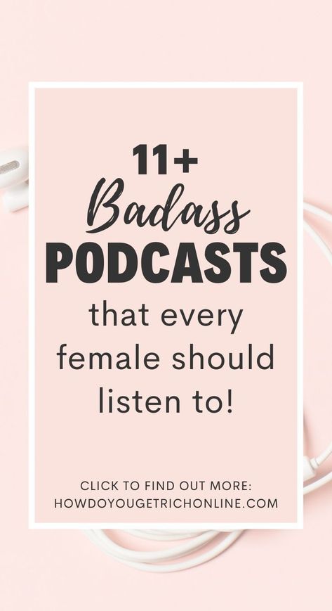 Great Podcasts To Listen To, Must Listen Podcasts, Podcasts To Listen To, Podcast For Self Improvement, Self Improvement Podcasts, Podcast Recommendations, Pod Cast, Badass Female, Inspirational Podcasts