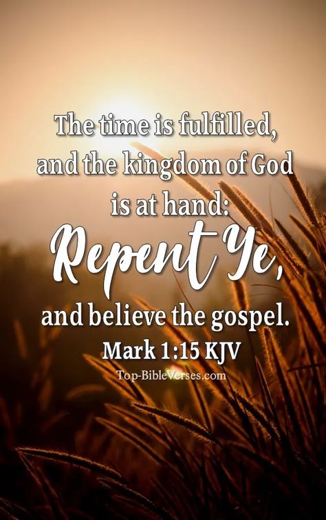 First Principles: The Time Is Fulfilled, and the Kingdom of God Is At Hand: Repent Ye, and Believe the Gospel Energy Consciousness, Photographs And Memories, First Principle, Kingdom Of God, Life Thoughts, Daily Bible Verse, The Kingdom Of God, The Gospel, Trust God