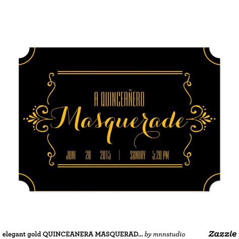 elegant gold QUINCEANERA MASQUERADE ticket Invitation Invite guests to your quince masquerade with this elegant gold and black ticket. A spanish version of this design is also available in the shop. Hollywood Invitations, Hollywood Sweet 16, Quinceanera Masquerade, Spanish Invitations, Invitation Quinceanera, Birthday Ticket, Black And Gold Invitations, Quince Invitations, Cinema Ticket