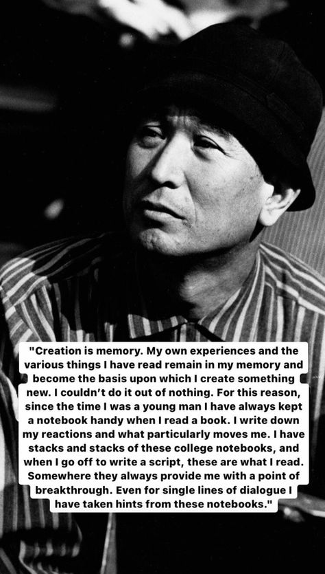 Akira Kurosawa, Akira Kurosawa Quotes, Akira Kurosawa Poster, Akira Kurosawa Painting, Rebuild World Akira, Kurosawa Akira, School Of Philosophy, Writing Club, Perspective Quotes