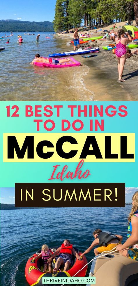 12 Best Things To Do in McCall Idaho in Summer Things To Do In Summer, Idaho Vacation, Mccall Idaho, Visit Idaho, Lake Camping, Hidden Places, Water Activities, Amazing Destinations, Summer Travel