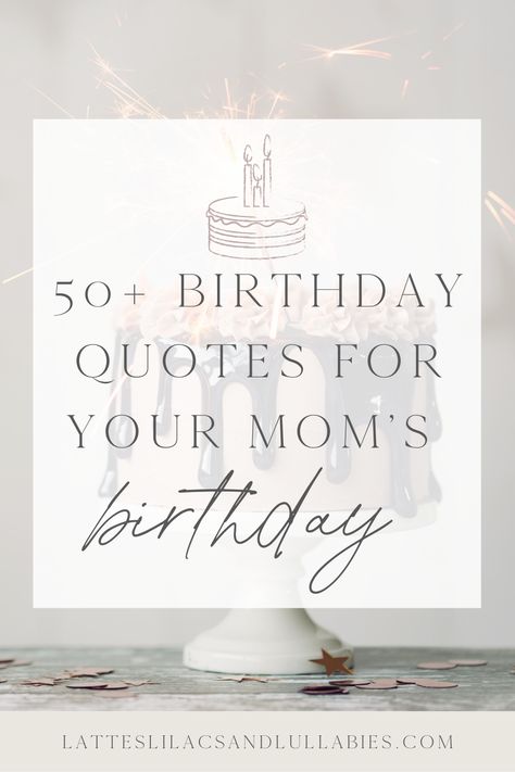 Happy Birthday Mother Quotes, Happy Birthday Mom Message, Mother Birthday Quotes, Happy Birthday Mom From Daughter, Birthday Message For Mother, Cute Birthday Quotes, Birthday Message For Mom, Birthday Gift Quote, Happy Birthday Mom Quotes