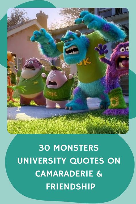 30 Monsters University Quotes on Camaraderie & Friendship https://www.quoteambition.com/monsters-university-quotes Monsters Inc Captions, Mike Wazowski Quotes, Monsters Inc Funny, Quotes From Monsters Inc, Monsters Inc Quotes Funny, Monsters Inc Sayings, Monsters Inc Quotes, Monsters University Quotes, Sullivan Monsters Inc