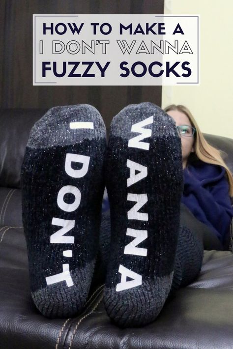 How to Make Word Socks with Cricut | I Don't Wanna | Fuzzy Socks | Easy DIY Craft Tutorial Idea | Handmade Gift Idea | Snuggly | Personalized | For Women Cricut Socks, Word Socks, Socks Diy, Htv Ideas, Vinyl Creations, Diy Socks, Embossing Machine, Mason Jar Crafts Diy, Work Diy