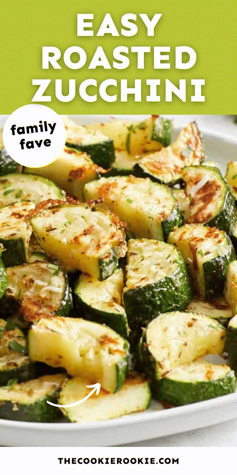 Roasted Zucchini Recipe - The Cookie Rookie® Fresh Zucchini Recipes Healthy, Zucchini Sides, Roasted Zucchini Recipes, Zucchini Side Dish Recipes, Current Recipes, Fresh Vegetable Recipes, Zucchini Recipes Baked, Best Zucchini Recipes, Zucchini Side Dishes