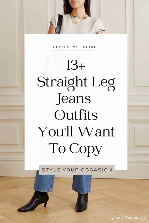 Women Straight Leg Jeans, What To Pair With Jeans, Full Length Straight Jeans, Best Length For Straight Leg Jeans, Where Should Straight Jeans Hit, Fall 2023 Jean Trends, Denim Style 2023, Jeans With Boots 2023, Jeans In Style 2023