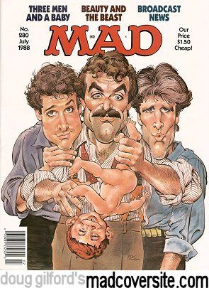 Mad Magazine No. 280 by Mort Drucker [©1988] 1990s Magazine, Three Men And A Baby, Wacky Packs, Mad Magazine, Funny Items, Baby Posters, Mad World, Celebrity Caricatures, Vintage Comic Books