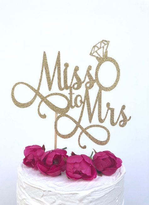 Miss To Mrs Cake Topper, Miss To Mrs Cake, Ms To Mrs, Cake Engagement, Outdoor Bridal Showers, Wedding Photo Booth Props, 1st Birthday Cake Topper, Party Topper, Bridal Games