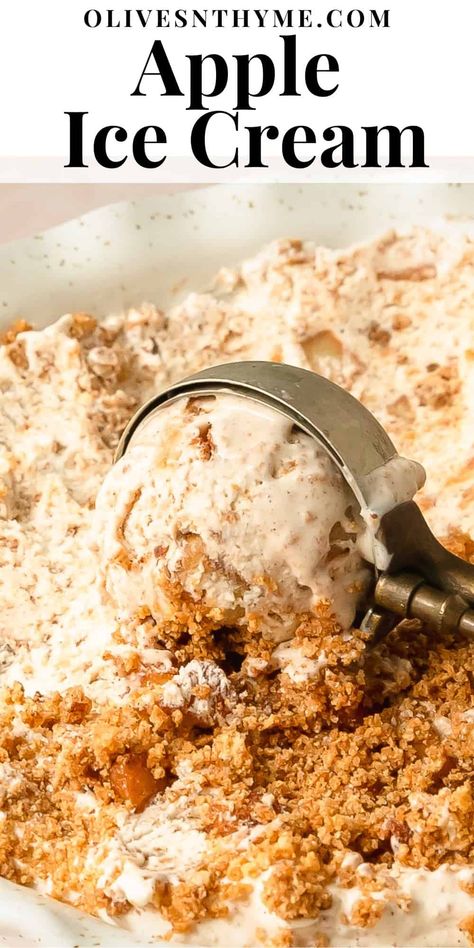 Apple Cinnamon Ice Cream, Ice Cream Hazelnut, Apple Crumble Ice Cream, Apple Pie Ice Cream Recipe, Apple Pie Ice Cream Homemade, Apple Cider Ice Cream, Pecan Pie Ice Cream, Ice Cream Recipes For Ice Cream Maker, Graham Cracker Streusel