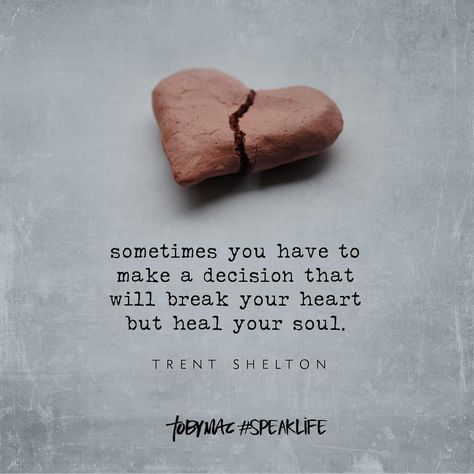 TobyMac #SpeakLife on Instagram: “Sometimes you have to make a decision that will break your heart but heal your soul. -Trent Shelton #speaklife #trentshelton…” Tobymac Speak Life, Heal Your Soul, Toby Mac, Save Your Soul, Break Your Heart, Healing Heart Quotes, Make A Decision, Healing Scriptures, Speak Life