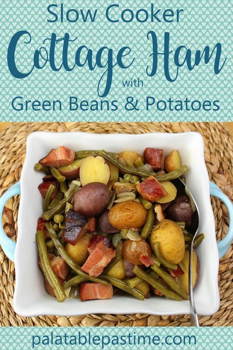 Slow Cooker Cottage Ham with Green Beans and Potatoes is a perfect crockpot supper for the beans and potatoes of the farm market. Crockpot Ham Green Beans And Potatoes, Cottage Ham Recipes Crock Pot, Cottage Ham Green Beans And Potatoes, Cottage Ham And Green Beans Crockpot, Ham Green Beans And Potatoes Slow Cooker, Cottage Ham Recipes, Ham Green Beans Potatoes, Cottage Ham, Ham And Green Beans