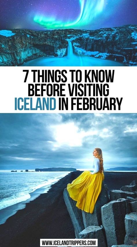 7 Things To Know Before Visiting Iceland In February Iceland In August, Iceland In January, Iceland Packing, Iceland Vacation, Travel Iceland, Iceland Travel Guide, Iceland Travel Tips, Iceland Itinerary, Iceland Road Trip