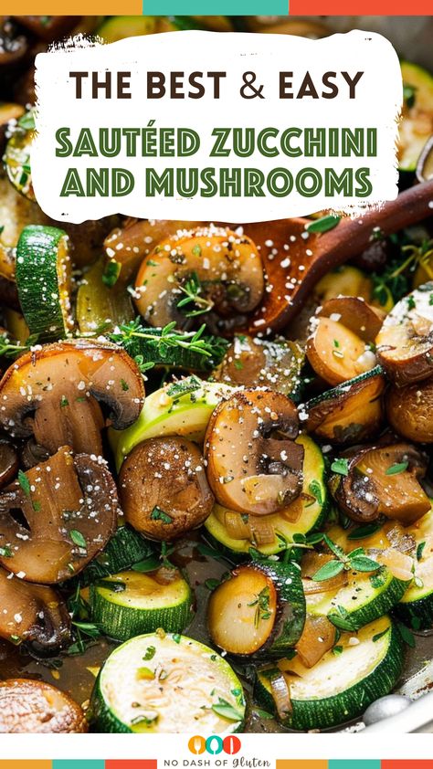 Sautéed Zucchini And Mushrooms, Zuccini Sides Dishes Easy, Zucchini And Mushroom Recipes, Zucchini And Squash Recipes, Mushroom Zucchini Recipe, Roasted Zucchini Recipes, Zucchini Side Dish Recipes, Zucchini And Mushrooms, Best Spaghetti Recipe