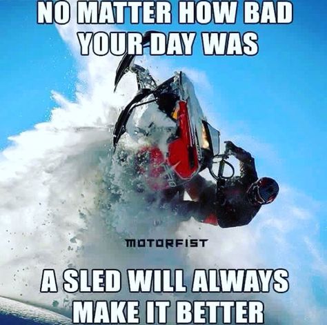 Always. Snowmobile Quotes, Snowmobiling Girl, Snowmobiling Humor, Snowmobile Humor, Snowmobiles Quotes, Snow Mobiling, Snowmobile Trailers, Skiing Quotes, Skiing Humor