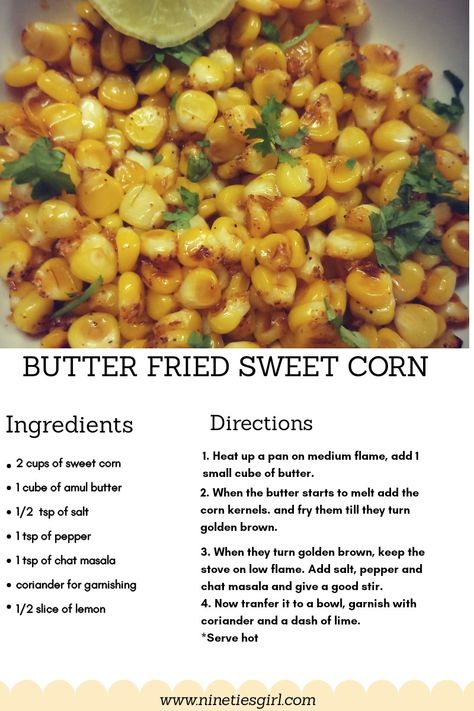 Fried Sweet Corn, Sweetcorn Recipes, Sweet Corn Recipes, Healthy Corn, Clean Meal Prep, Healing Codes, Vegetarian Snacks Recipes, Homemade Seasonings, Vegetarian Snacks