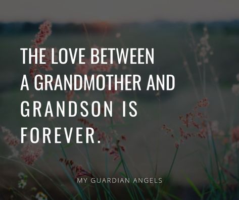 The love between grandma and grandson is forever. Grandma And Grandson Quotes, Loss Of A Grandchild, Grandma And Grandson, Grandson Quotes, Beef Burrito, Burrito Recipe, Grandma Quotes, Grandson Birthday, My Guardian Angel