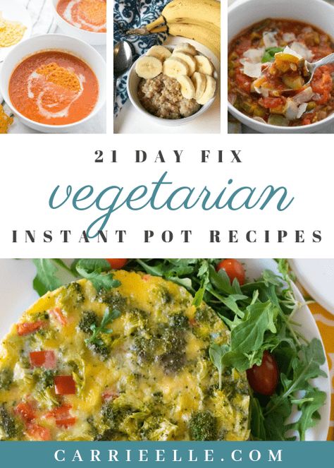 Vegetarian Instant Pot Recipes, 21 Day Fix Vegetarian, 21 Day Fix Breakfast, Clean Dinner Recipes, Instant Pot Recipes Vegetarian, Vegetarian Crockpot Recipes, 21 Day Fix Meal Plan, Vegetarian Instant Pot, Vegetarian Crockpot