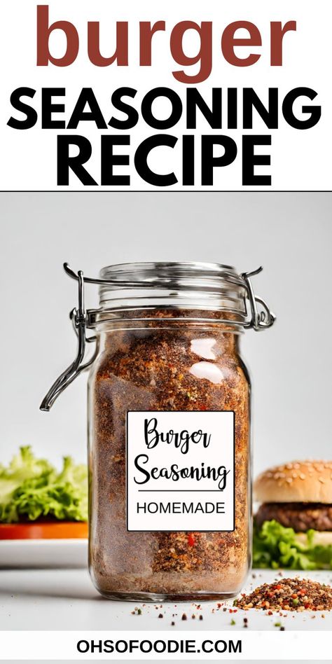 Text reads Burger seasoning recipe Burger Seasoning Recipe, Hamburger Spices, Best Burger Seasoning, Burger Recipes Seasoning, Perfect Burger Recipe, Homemade Sweet Chili Sauce, Homemade Burger Recipe, Perfect Burger, Homemade Burger