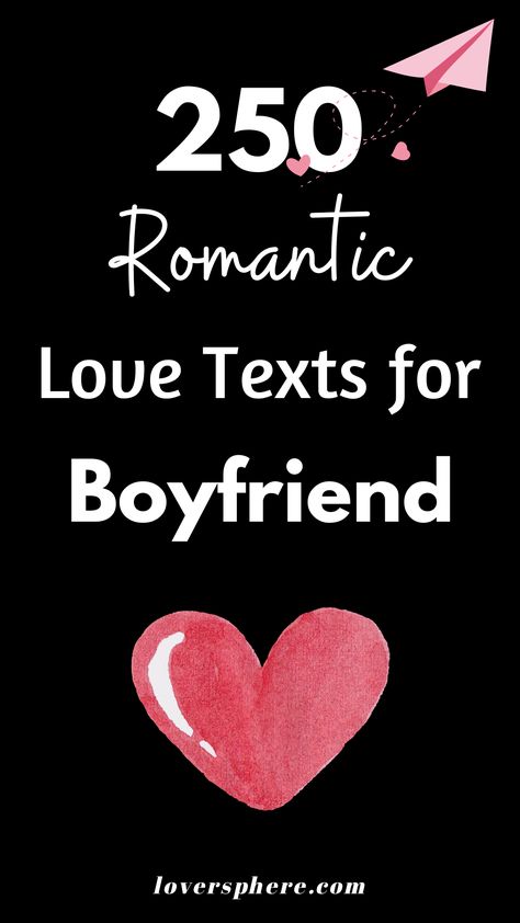 Are you looking for the best romantic love texts every guy secretly wants to receive? This blog post has compiled the best love paragraphs for him that will let him know how much you love him. Check out these 250 romantic love messages your boyfriend will adore. Most touching love messages for boyfriend Cute Loving Messages For Him, How Are You Text For Him, Sweet Text To Boyfriend, Loving Texts To Boyfriend, Boyfriend Encouragement Text Messages, Long Love Messages For Him, Best Love Messages For Him, Text Messages Boyfriend Sweet Romantic, Nice Messages For Boyfriend