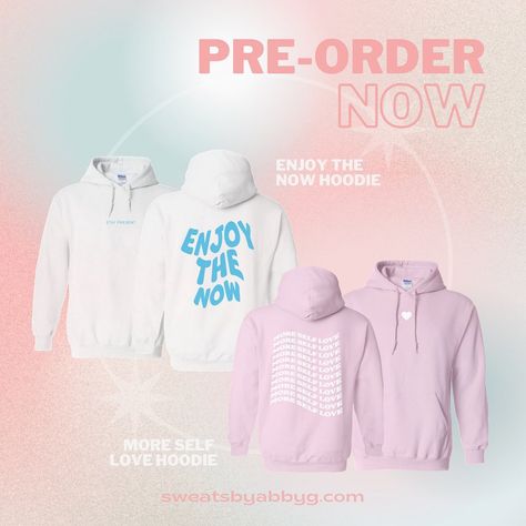 SWEATS BY ABBY G’s Instagram profile post: “our summer collection hoodies now available for preorder! 💘 still 4 more products coming to you may 8!!! (***the front of the enjoy the now…” Preorder Posts Instagram, Preorder Flyer Design, Preorder Posts Design, Enjoy The Now, Promotional Poster, Instagram Promotion, Digital Fashion, Christmas Balloons, Artist Alley