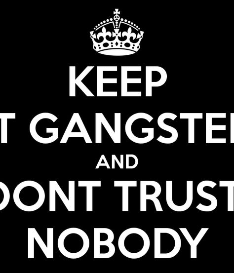 Keep It Gangsta Quotes by @quotesgram Gangsta Quotes Real Talk Facts, Gangsta Quotes Woman Truths, Gangsta Quotes Real Talk Gangsters, Gangsta Quotes Hoods, Keep It Gangsta, Trap Quotes, Gangsta Drawings, Gangster Quotes Real, Trapped Quotes