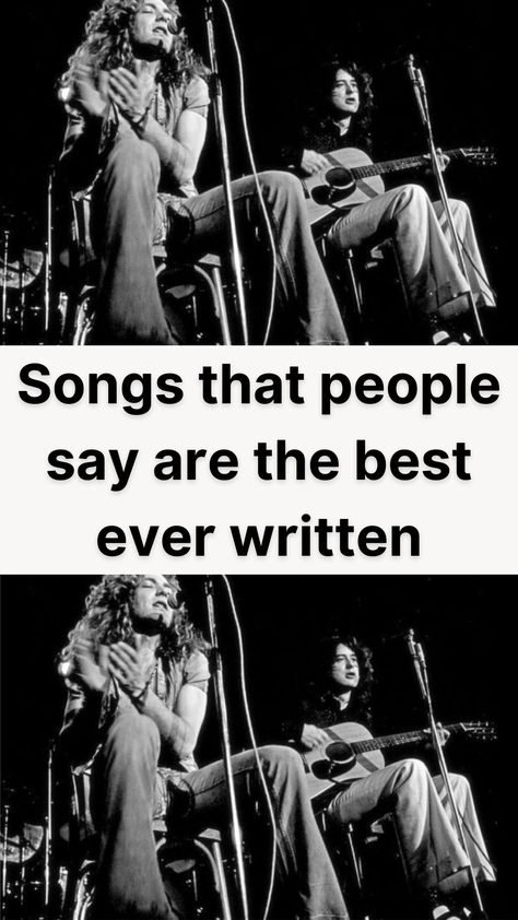 Ask anyone what the best song is and you’ll probably disagree with them. Discuss it in a group and it will fast become a hot debate. Still, it’s hard to argue when magazines label songs as some of the best of all time.

Here’s a compilation of some of the best songs ever written, and we suspect you’ll agree with a lot of these entries. See which ones make your personal list too. The ones you could listen to anytime of the day and feel better afterwards. Best Songs Ever, The Best Songs, Best Song, Song Words, Song Lyric Quotes, Best Song Ever, Best Song Lyrics, Song Time, Lyric Quotes