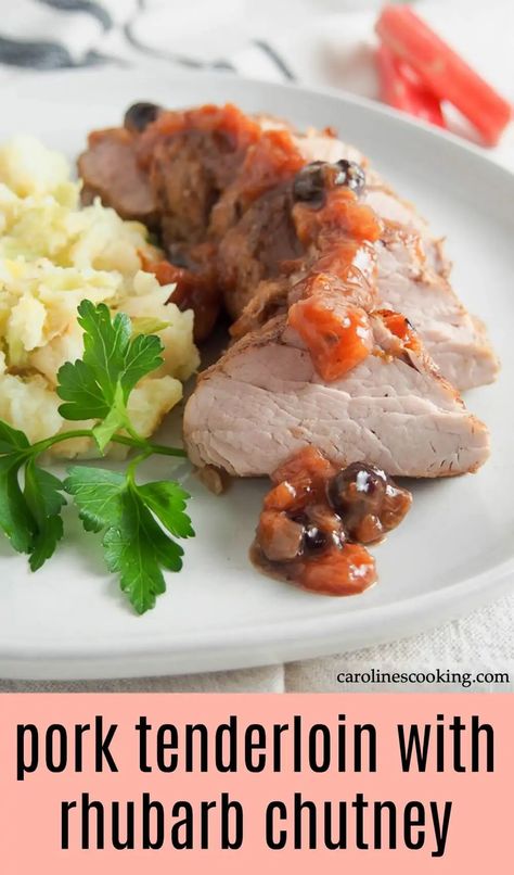 This pork tenderloin with rhubarb chutney is an elegant and easy meal. The delicious sweet-savory flavors of the chutney pair perfectly with tender pork for a quick main, perfect any night. #pork #rhubarb #roastpork #porktenderloin Oven Baked Pork Tenderloin, Rhubarb Chutney, Baked Pork Tenderloin, Beef Tenderloin Recipes, Pork Fillet, Baked Pork, Rhubarb Recipes, Pork Tenderloin Recipes, Easy Pork