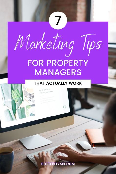 click to discover the top 7 marketing tips for property managers in multifamily real estate How To Start A Property Management Company, Property Management Marketing, Apartment Marketing, Increase Website Traffic, Marketing Tactics, New Property, Management Company, Positive And Negative, Grow Your Business