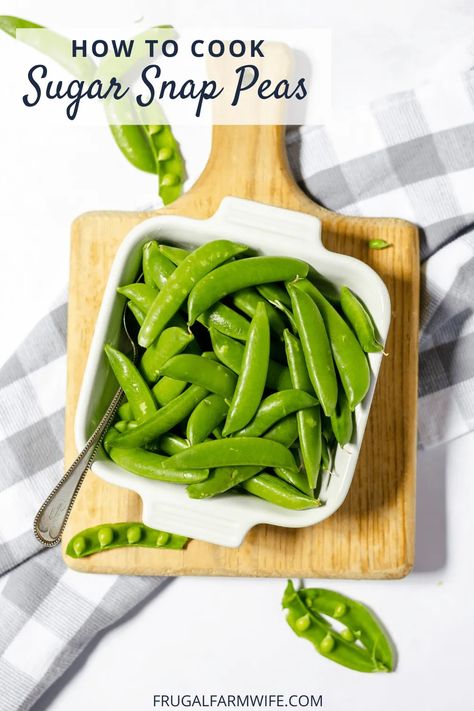 How to Cook Sugar Snap Peas - The Frugal Farm Wife Cooking Snap Peas, Cooking Sugar Snap Peas, Sugar Snap Pea Recipe, Snap Peas Recipe, Snap Pea Salad, Farm Wife, Pea Salad, Sugar Snap Peas, Asian Flavors