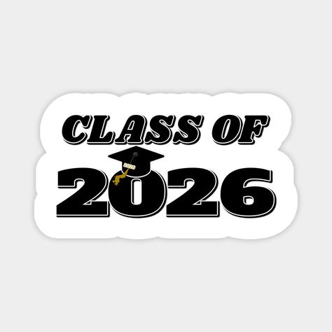 Class Of 2026, Senior Class Shirts, Senior Year Fun, Graduation Shirts For Family, Graduation Images, Senior Jackets, Funny Laptop Stickers, Parents Quotes, Images With Quotes