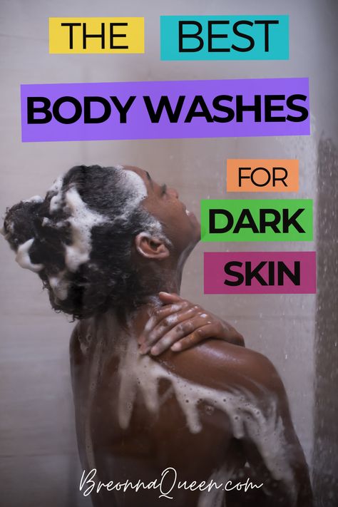 Brightening Body Lotion For Dark Skin, Skin Brightener For Black Women, Best Lotion For Black Women, Skincare For Dark Skin, Black Women Skincare, Glowing Black Skin, Skincare For Black Women, The Best Body Wash, Best Facial Products