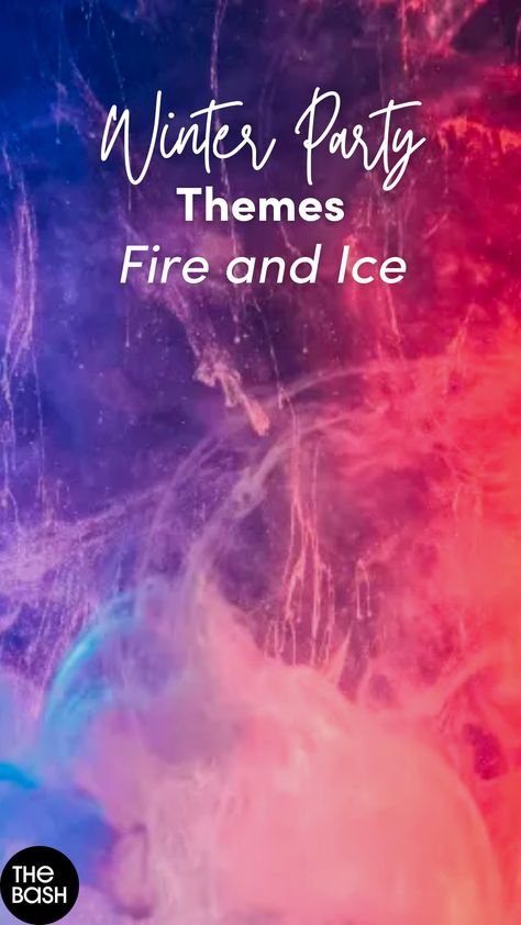 Keep the holiday magic rolling all winter long with party themes like Fire and Ice! 🔥❄️ More Winter Party ideas here! 🎉 #thebash #winterparty #winterpartythemes #winterpartytheme #winterpartyideas #winterbirthday #winterbirthdayideas #wintertheme #winterthemeparty #winterslumberparty #kidswinterparty #funwinterparty #winterfun #winteractivities #wintertheme #winterbirthdayparty #wintergetaway #winterbachelorette #winterwedding #winterweddingtheme #winter #winterbirthdaytheme #themedparty Fire And Ice Birthday Party Theme, Winter Party Color Schemes, January Sweet 16 Party Ideas, Fire And Ice Holiday Party, Winter Themed Birthday Party For Adults, Winter Birthday Themes For Adults, January Party Ideas For Adults, January Bday Party Ideas, Fire And Ice Themed Party