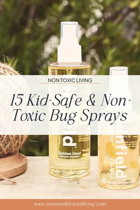 The 15 Best Non Toxic Bug Sprays of 2023 | Natural & Kid-Safe! • Sustainably Kind Living Bug Repellent Spray, Reuse Fabric, Mosquito Spray, Natural Fertilizer, Natural Insect Repellant, Bug Repellent, Bug Spray, Design Clothes, Upcycle Projects