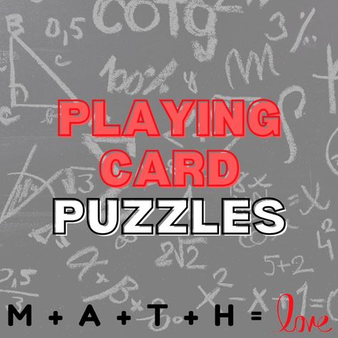 playing card puzzles Ap Calculus Ab, Ap Calculus, High School Math Teacher, Problem Solving Activities, Learning Mathematics, Logic Games, Fun Math Games, Logic Puzzles, High School Classes