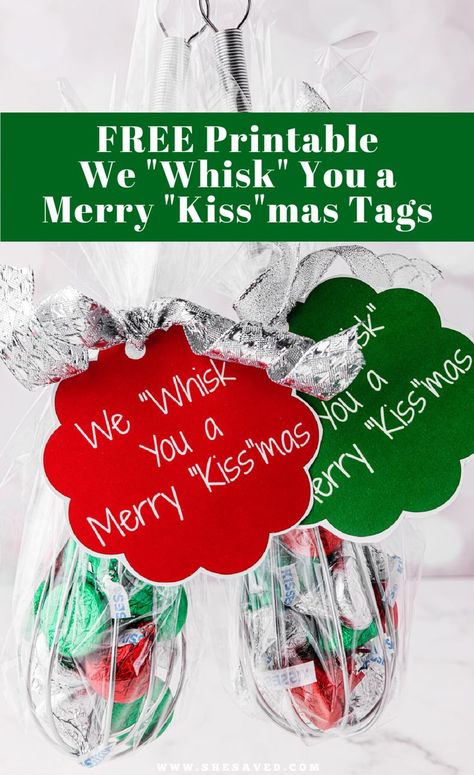 We "Whisk" You a Merry Kissmas FREE printable gift tags and DIY Craft Diy Staff Christmas Gifts, Whisk Christmas Ideas, Whisks Kitchen, Whisk You A Merry Kissmas, Whisking You A Merry Christmas, We Whisk You A Merry Kissmas, We Wish You A Merry Kissmas, Whisk Crafts Diy, Whisk Craft Ideas