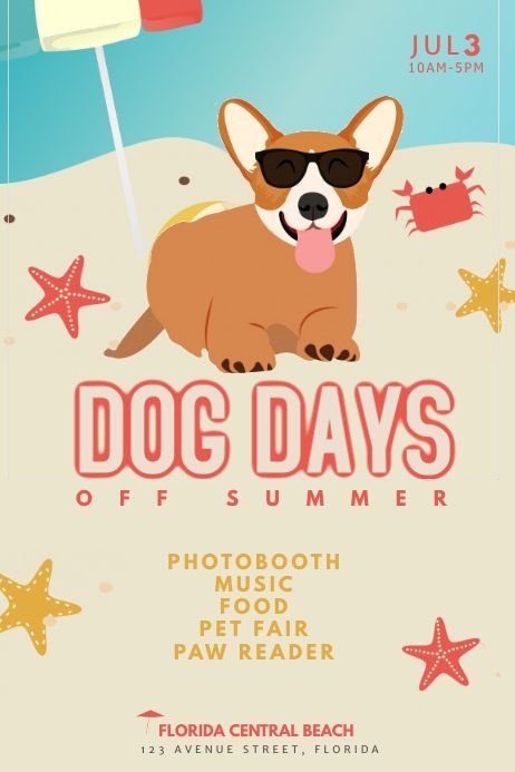 Dog Days Of Summer Flyer Template | PosterMyWall Dog Festival Poster, Dog Days Of Summer Quotes, Dog Event Poster, Dog Grooming Salon Decor, Dog Event, Fundraising Poster, Pet Event, Dog Marketing, Pet Branding