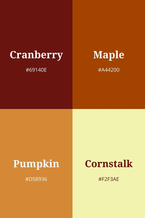 A color palette featuring colors named Cranberry (#69140E), Maple (#A44200), Pumpkin (#D58936), and Cornstalk (#F2F3AE). Fall Party Color Palette, Autumn Leaf Color Palette, Thanksgiving Color Pallete, Google Calendar Color Scheme Fall, November Colour Palette, Holiday Color Scheme, Pastel Autumn Color Palette, Warm Color Palette Clothes, Autumn Colours Palette