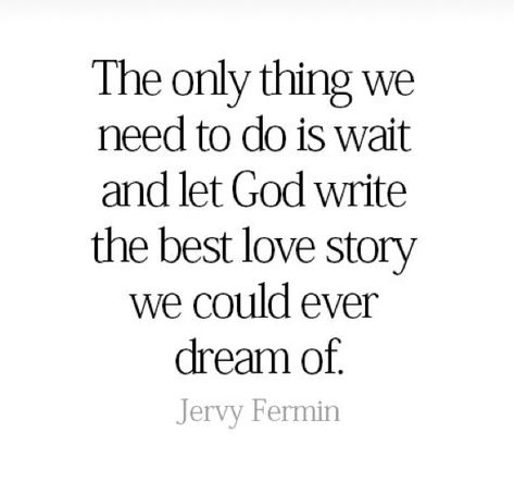 God Is Writing My Love Story, Let God Write Your Love Story, When God Writes Your Love Story, God Made You, Best Love Stories, Let God, Daily Bible, Religious Quotes, Words Of Wisdom