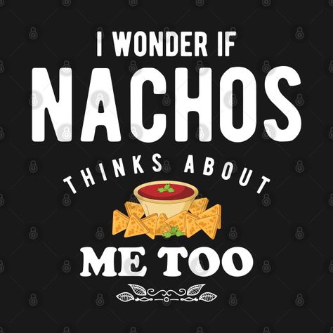 Nachos Quotes, Holy Shirt, Shop Art, Kids Magnets, Nachos, Case Stickers, Cool Walls, Phone Case Stickers, Food Truck