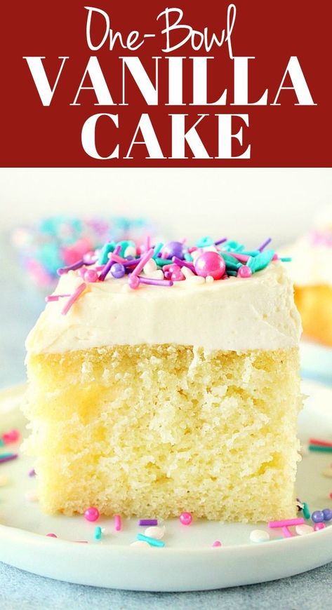 One Bowl Vanilla Cake - fluffy and moist cake with the best easy vanilla frosting! All you need is one bowl and a whisk to make it! #cake #vanilla #baking #dessert Cake Recipe Without Milk, One Bowl Vanilla Cake, Cake Without Milk, Cake Recipes Without Milk, Easy Vanilla Frosting, Easy Vanilla Cake, Homemade Vanilla Cake, Easy Vanilla Cake Recipe, Moist Vanilla Cake