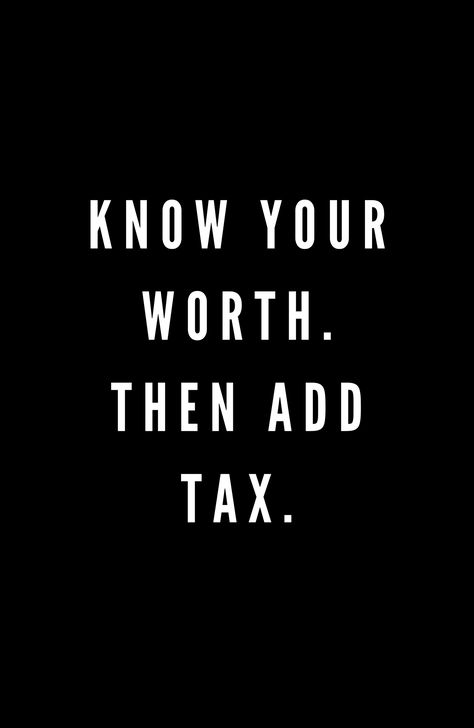 youre perfect, awesome, perfect, know your worth, then add tax, dream, feminist, create, inspire, motivation, inspiration, empire, motivational, inspirational, business, work hard, be proud, mindset, quote, building an empire, girl boss, quote art, focus, stay focused, boss lady, boss babe, business woman, empowerment, girl power, girls, women empowerment, trendy, cute, pretty, black and white, black Anything Worth Doing Is Worth Doing Well, Black Inspirational Quotes For Women, Know Your Worth Wallpaper, I’m Worth It, Quotes About Knowing Your Worth, It’ll All Be Worth It, Remember Your Worth, Know Your Worth Then Add Tax Quotes, Know Your Worth