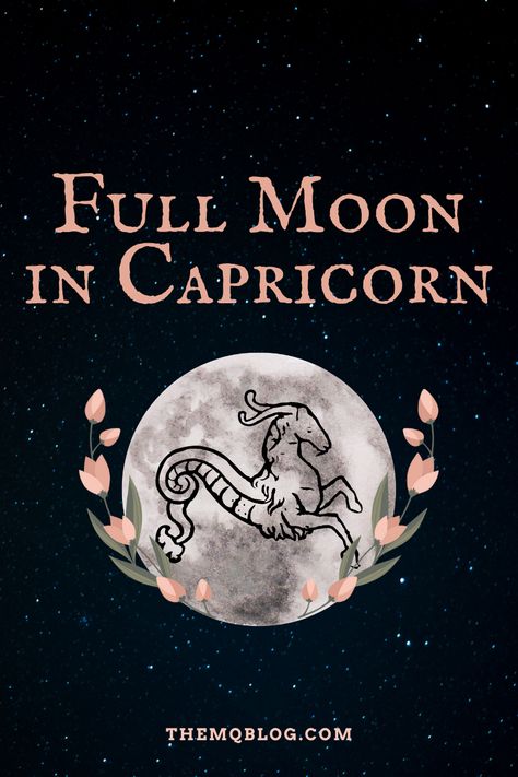 Full Moon In Capricorn 2024, Full Moon In Capricorn Ritual, Full Moon In Capricorn, Capricorn Full Moon, Fool Moon, Full Buck Moon, New Moon Full Moon, Thunder Moon, Green Goldstone