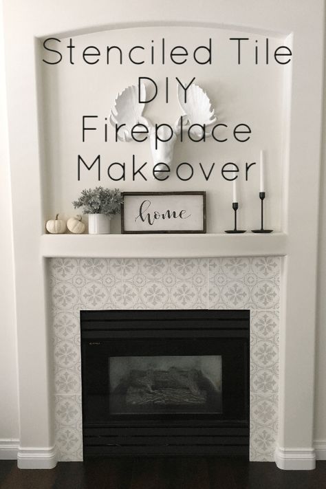 Stenciled Tile DIY Fireplace Makeover - Life Is Better At Home Stencil Fireplace Surround, Stenciled Fireplace Surround, Paint Fireplace Tile, Stenciled Tile, Painting Fireplace, Tile Around Fireplace, Tile Diy, Fireplace Redo, Diy Fireplace Makeover