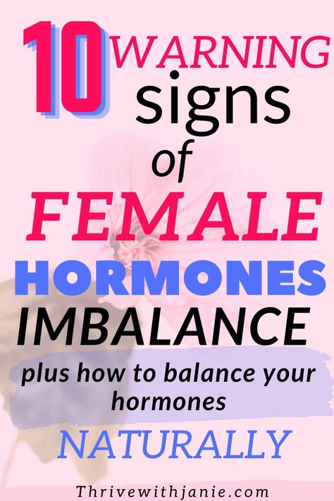 10 warning  signs of  females hormones imbalance Hormones Imbalance, Female Hormone Imbalance, How To Balance Hormones, Hormone Imbalance Symptoms, Female Hormone, Foods To Balance Hormones, Detox Foods, Health For Women, Too Much Estrogen