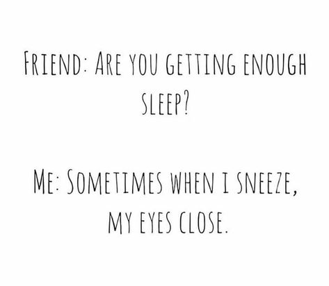 haha yessssssssss no sleep whooo why am I falling over ahhhhh darkness zzzzzzzzzzz lol Insomnia Funny, Sleep Quotes, Mom Quotes, My Eyes, Insomnia, Mom Humor, Bones Funny, The Words, True Stories