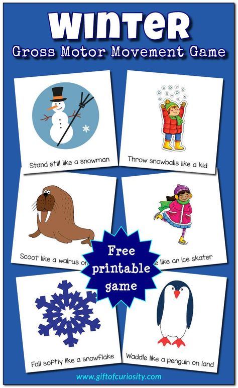 Winter Gross Motor Movement Game | Winter indoor activity | Rainy days | Snowy days | Movement break for kids | Free printable || Gift of Curiosity Winter Gross Motor, Winter Theme Preschool, Winter Unit, Winter Activities Preschool, Snow Theme, Winter Classroom, Winter Kindergarten, Winter Activities For Kids, Winter Schnee