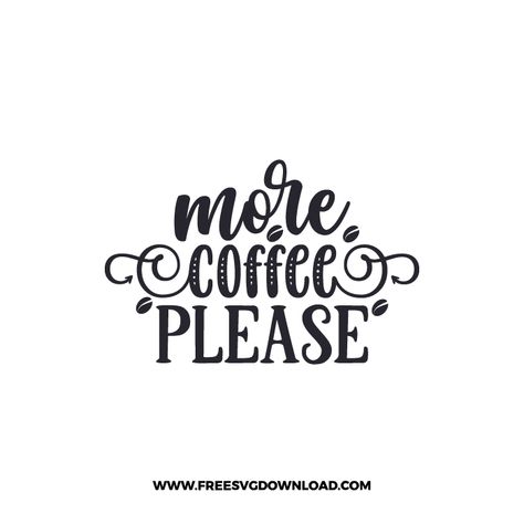 Coffee Cup Svg Free, Cup Svg Free, Designs For Mugs, Svg Popular, Coffee Cup Svg, Coffee Sayings, Popular Svg, Coffee Quote Svg, Quote Svg Files